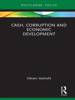 cover image of Cash, Corruption and Economic Development